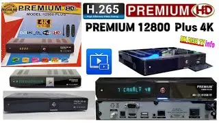 Premium HD 12800 4K Receiver Unboxing || Premium 12800 4K Technical Review