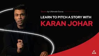 How to Pitch A Story? Karan Johar Answers | Shorts by Ultimate Gurus | Download the App Now