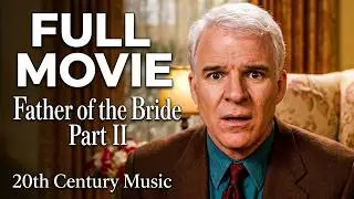 Father Of The Bride Part II - Full Movie