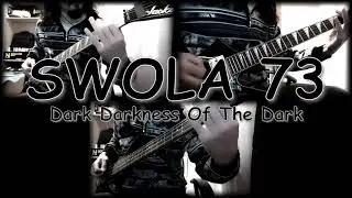 SWOLA #73 Riff Challenge | Dark Darkness Of The Dark