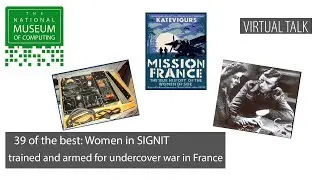 39 of the best: Women in SIGINT trained and armed for undercover war in France | Virtual Talk