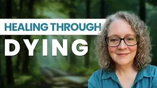 Does Healing Stop When the Body Is Dying? End-of-Life Insights from a Clinician