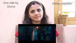 ONE SIDE BY DIVINE | INDIAN REACTION | #oneside #divine  #indianreaction