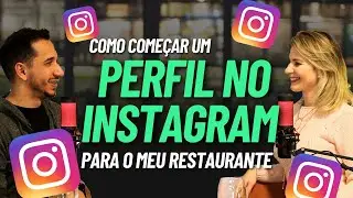 COMO COMEÇAR UM PERFIL NO INSTAGRAM PARA O MEU RESTAURANTE
