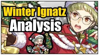 DIY Armor! Ignatz Best Builds, Analysis, Impressions [FEH]