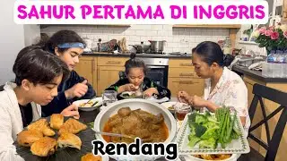 ALHAMDULILLAH SAHUR PERTAMA SAMA ANAK2 NIKMAT | MENU RENDANG PESENAN ANAK2😋