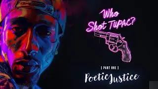 Who Shot Tupac? (Pt 1- Poetic Justice) on Seth Ferrant's True Crime