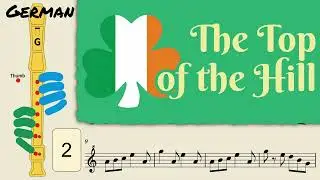 The Top of the Hill | German Soprano Recorder Tutorial by Notes to Play