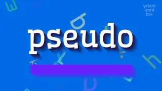 PSEUDO - HOW TO PRONOUNCE PSEUDO? #pseudo