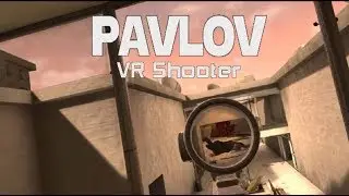 Контр страйк в виртуальной реальности - pavlov htc vive обзор геймплея