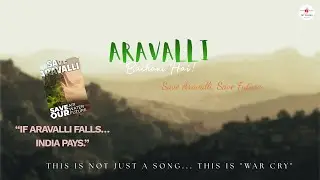 Aravalli Bachani Hai | Save Aravalli⛰️| Not Just A Song - This Is 
