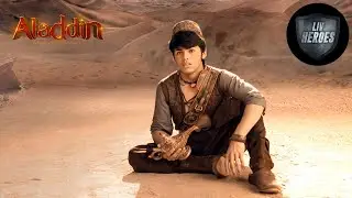 Aladdin's की नई Responsibility  | Aladdin | Ep 10 | Full Episode