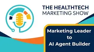 AI Quick Take - From AI Literacy to AI Agent Builder - A Marketing Leader's Story