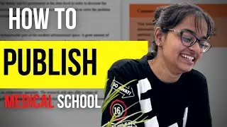 How to Publish Scientific Research Paper in Medical School | Step-by-step details ft. Manasi Vaidya