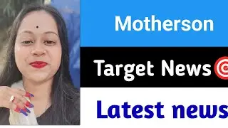 Motherson Share 😱 Motherson Share Target 🎯 Motherson Share News