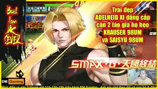 ღ KOF98UMOL ★ 【Комментарий】 Красавец ADELHEID XV класса, может справиться с 2 старичками KRAUSER ...