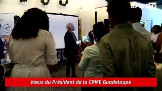 Vœux du Président de la CPME Guadeloupe