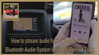 How to stream audio from a mobile to the Bluetooth Audio System In a 2014 Renault Trafic