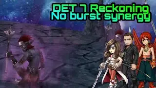 [DFFOO Global] Dimensions End Transcendence: Tier 7 Reckoning - No burst weapon synergy