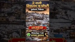 2 Nali HimalayaView Property Sale in Mukteshwar Nainital BestDeal ActFast WhatsApp/Call 97593 89593