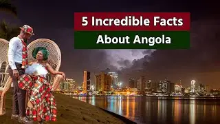 5 Incredible Facts About Angola: History, Nature & Culture Unveiled!