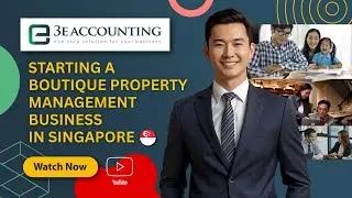 Starting a Boutique Property Management Business in Singapore