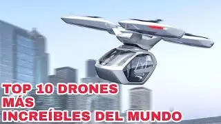 TOP 10 DRONES Taxi Mas INCRE&Iacute;BLES Del MUNDO 2020