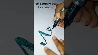 Comment your name #handwriting #calligrphylearning#calligraphylattering #handwritingstyles#art#love