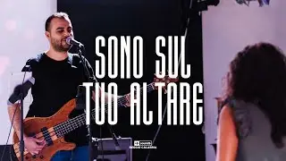 SONO SUL TUO ALTARE | Sounds Reggio Calabria