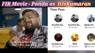 ItIsPrasanth as ItIsKumaran in FIR Movie | Karthik ravivarma twitter time pass space