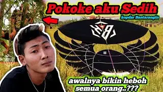 Kopdar Bantarangin Sangat Menyedihkan. Nasib e Layanganku piye Ki... lur 😩