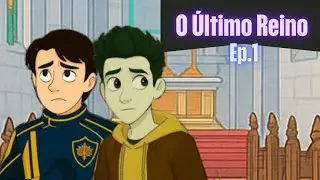 &Uacute;ltimo Reino | Ep.1 - O Juramento