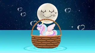 🦄Sleepy Unicorn at Night | Baby Bedtime Lullaby & Moonlight Ambience✨