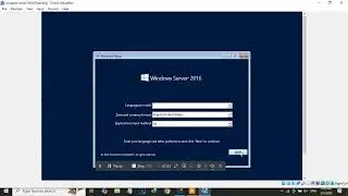 Windows Server 2016 Installation Tutorial P1