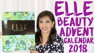 Распаковка и обзор Адвент-календаря ELLE Beauty 2018: ЛУЧШЕЕ в 2018 году?