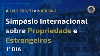 Simp&oacute;sio Internacional sobre Propriedade e Estrangeiros | USP