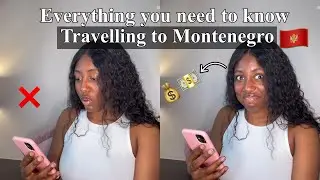 VISA FREE to Montenegro! I spent below &pound;200 for my entire trip! International student in UK 🇬🇧