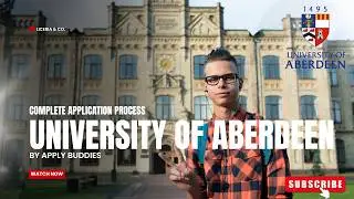 How to apply to University of aberdeen (UK) Complete Application Process/January 2025 Intake