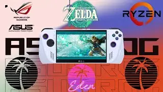 Asus Rog Ally Z1 Extreme vs The Legend Of Zelda Tears Of The Kingdom Eden Emulador