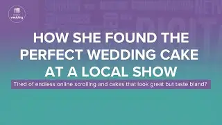 Find the perfect wedding cake at a local show