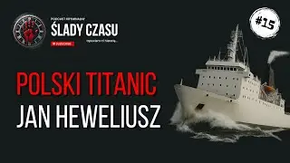 Katastrofa morska statku MF Jan Heweliusz | Ślady czasu - podcast kryminalny