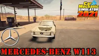 Restoration Mercedes-Benz W113 (MOD) - Car Mechanic Simulator 2021