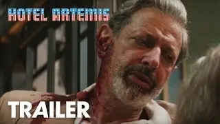 Hotel Artemis Character Trailer | The Damnedest Thing You Ever Saw! | Open Road Films