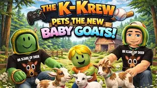 The K-Krew Pets The Baby Goats!