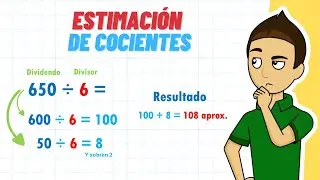 ESTIMACI&Oacute;N DE COCIENTES - M&eacute;todo descomposici&oacute;n de dividendos - Superf&aacute;cil - Para principiantes