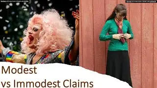 1.2 Modest vs Immodest Claims