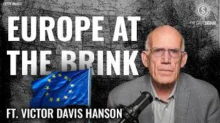 Victor Davis Hanson: The Collapse of Europe&rsquo;s Socialist Experiment