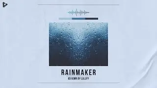 Rainmaker - 1 Hour of 8D Rain for Calming | 8D ASMR by Lullify | Lullify &infin; 656