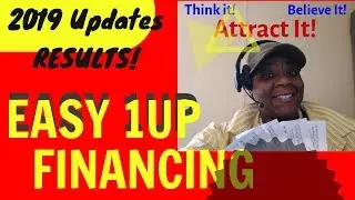 Easy 1up Financing - Updated Results 2019 👉 919-459-7585
