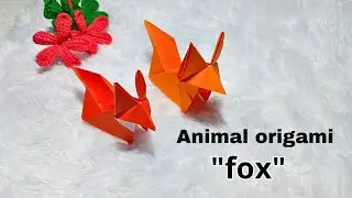 DIY PAPER FOX EASY / Origami fox / hamray paper craft